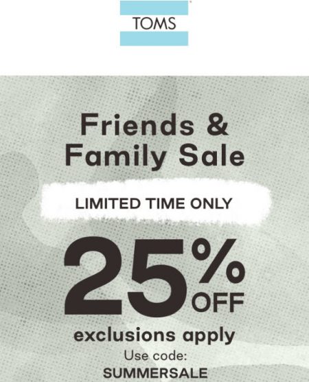 TOMS.ca: Friends \u0026 Family Sale - 25 