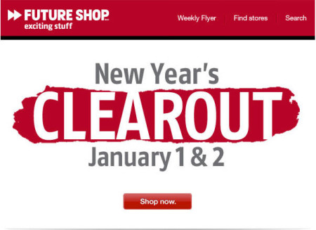 Future Shop New Year's Clearout Sale (Jan 1-2)